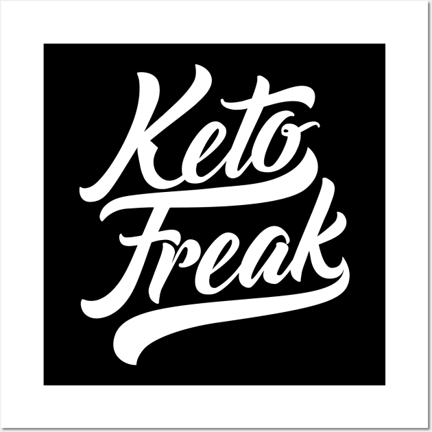 Keto Freak White Version Wall Art by zemluke